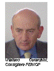 Casella di testo:  
Vitaliano Gerardnini,
Consigliere FENIOF
